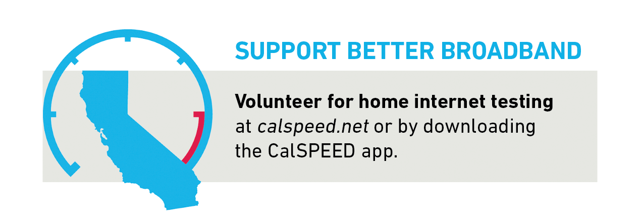 The logo for CalSPEED is paired with encouragement to volunteer to home internet testing at calspeed.net or by downloading the CalSPEED app.