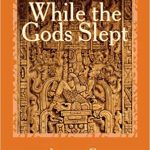 Cover of James Sanford's book "While the Gods Slept"