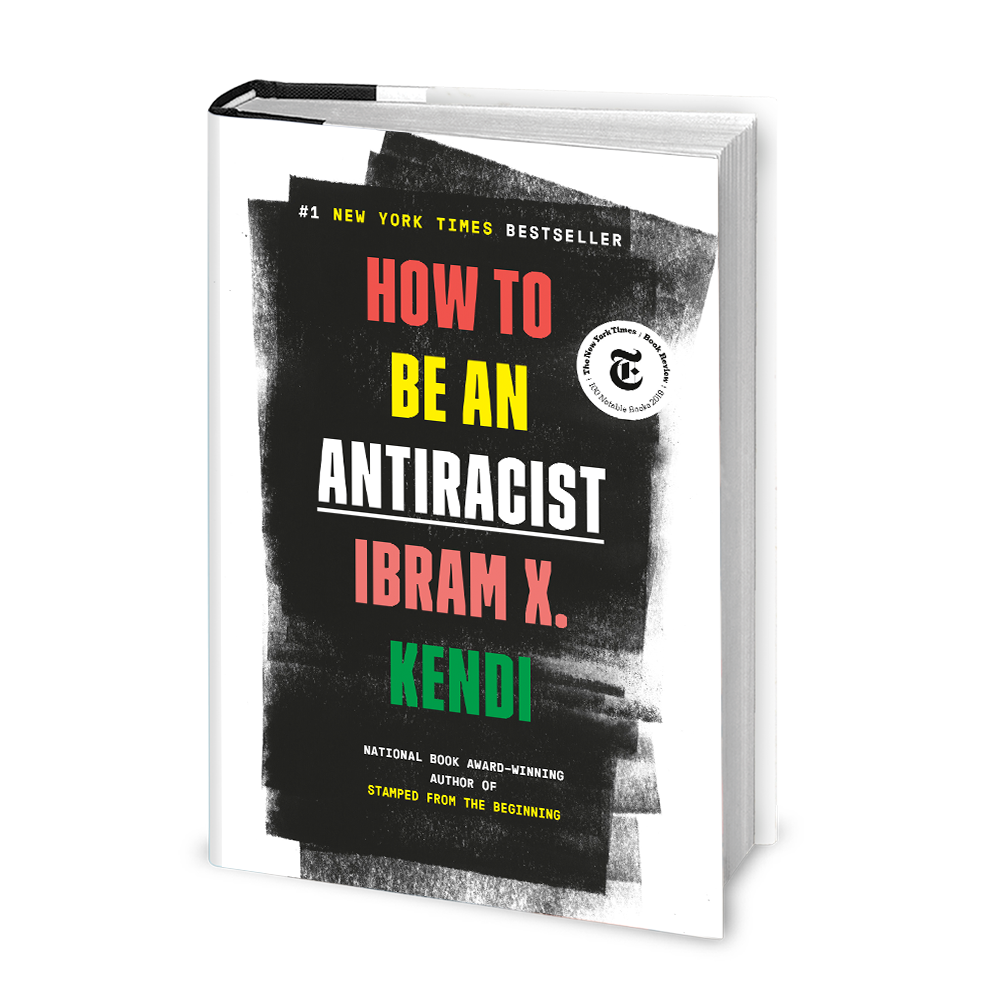 An image of the book "How to Be a Antiracist" by Ibram X. Kendi